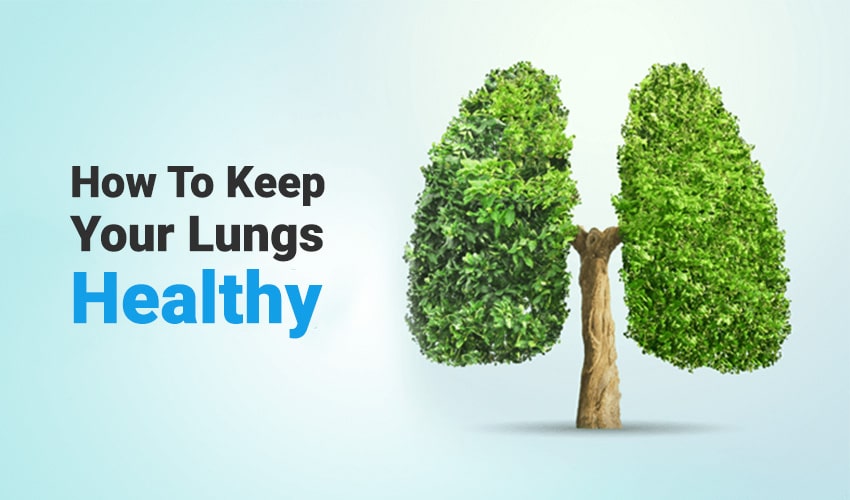 How To Keep Your Lungs Healthy - Zoomerce